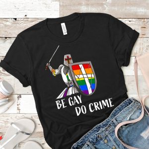 Be Gay Do Crime T-Shirt Warrior LGBT Pride Funny Style Tee