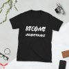 Become Ungovernable T-Shirt Anti Government Patriotic Shirt