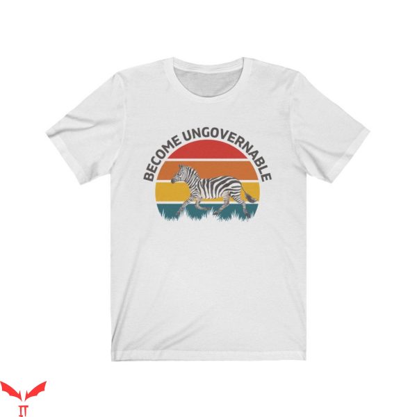 Become Ungovernable T-Shirt Maryland Zebra Escaped Tee