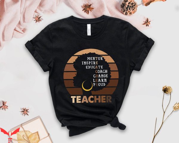 Black Teacher T-Shirt Afro Melanin African American Teacher