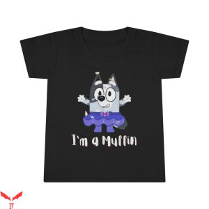 Bluey Birthday T-Shirt I’m A Muffin Ballerina Bluey Cute