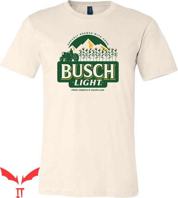 Busch Light Apple T-Shirt Busch Light For The Farmers