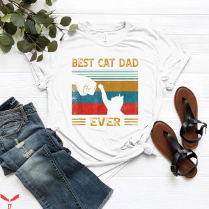 Cat Dad T-Shirt Best Cat Dad Ever Pet Lover Funny Kitty