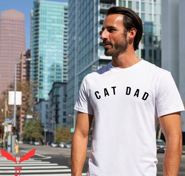 Cat Dad T-Shirt Cat Lover Funny Cat Father Animal Shirt