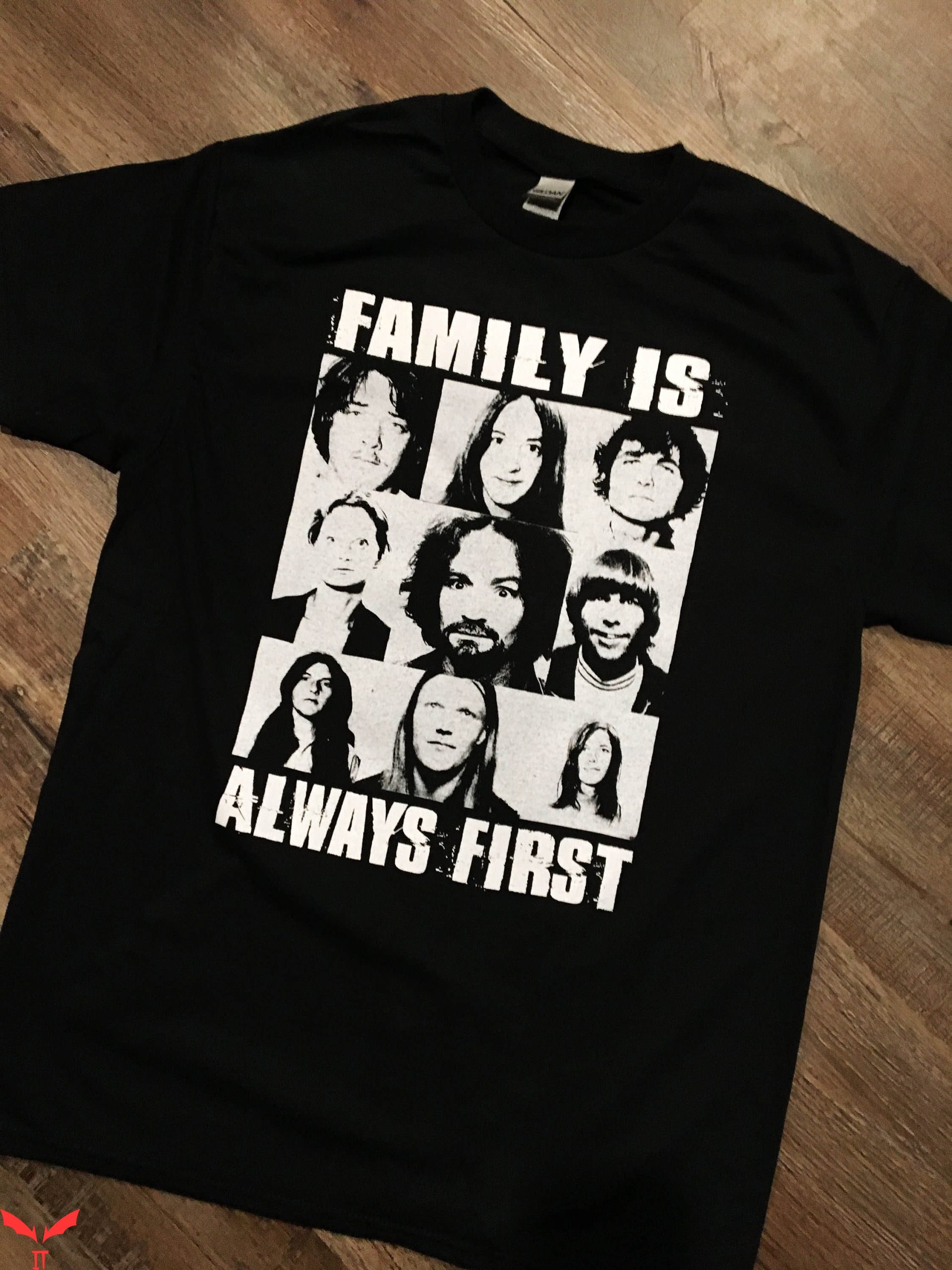 Charles Manson T-Shirt Family Is Always First T-shirt