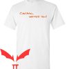 Chicago Hates You T-Shirt