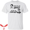 Choke Me Like Bundy T-Shirt Eat Me Like Dahmer Tee Shirt
