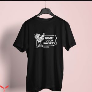 Cock T-Shirt Giant Cock Society T-Shirt