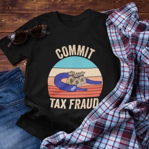 Commit Tax Fraud T-Shirt Worm On A String Funny Joke Tee
