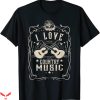 Country Music T-Shirt Great I Love Country Music Vintage