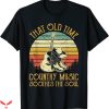 Country Music T-Shirt That Old Time Music Soothes The Soul
