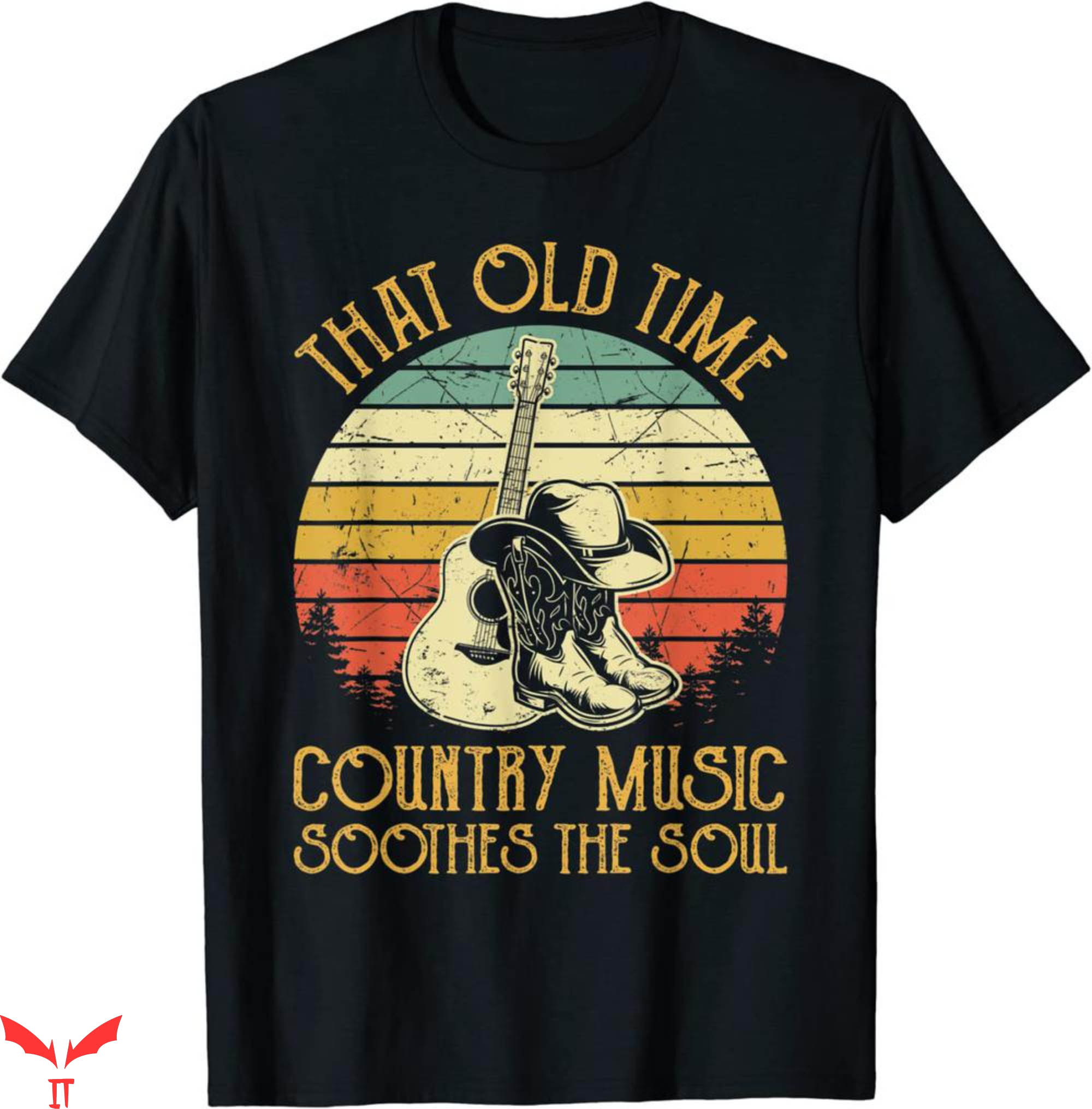 Country Music T-Shirt That Old Time Music Soothes The Soul