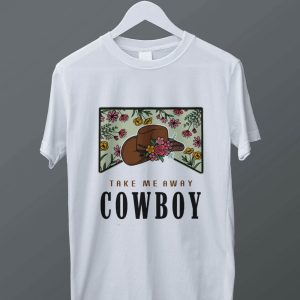 Cowboy Take Me Away T-Shirt Country Retro Cowboy 60s Western
