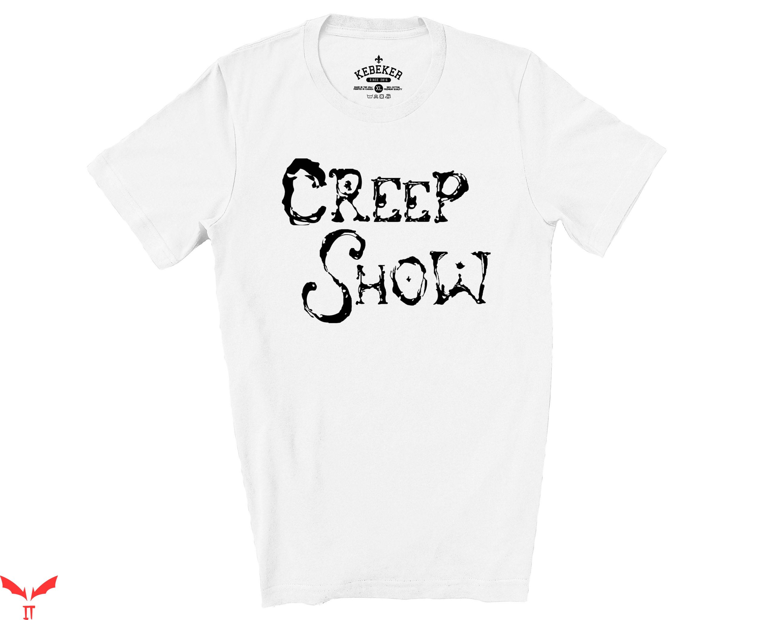 Creepshow T-Shirt Gothic Horror Movie Addict Creepy Shirt
