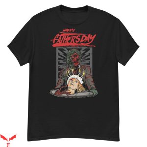 Creepshow T-Shirt Happy Fathers Day Creepshow Scary Tee