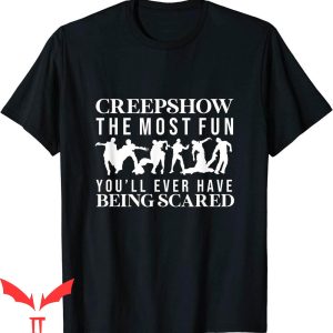 Creepshow T-Shirt The Creepshow Fun Being Scared Trendy