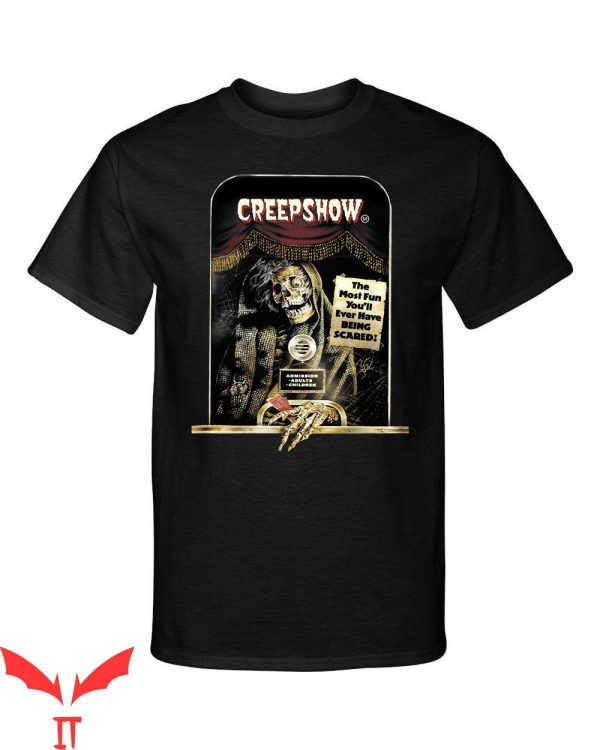 Creepshow T-Shirt The Most Fun Being Scared Horror Movie