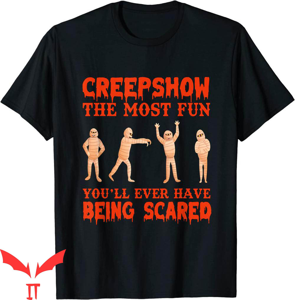 Creepshow T-Shirt The Mummy Creepshow Fun Being Scared