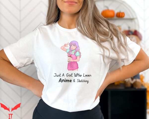 Cringe Anime T-Shirt Just A Girl Who Loves Anime And Tee