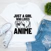 Cringe Anime T-Shirt Just A Girl Who Loves Anime Shirt