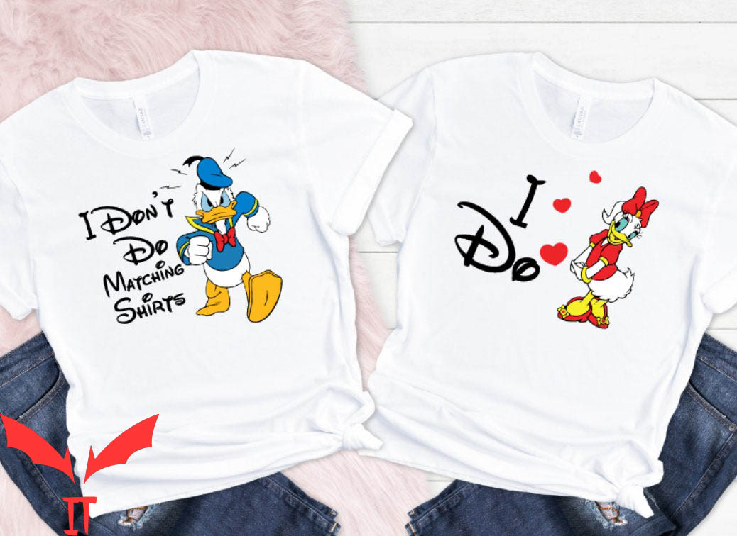 Disney Couple T-Shirt I Do I Don't Do Matching Funny Quote