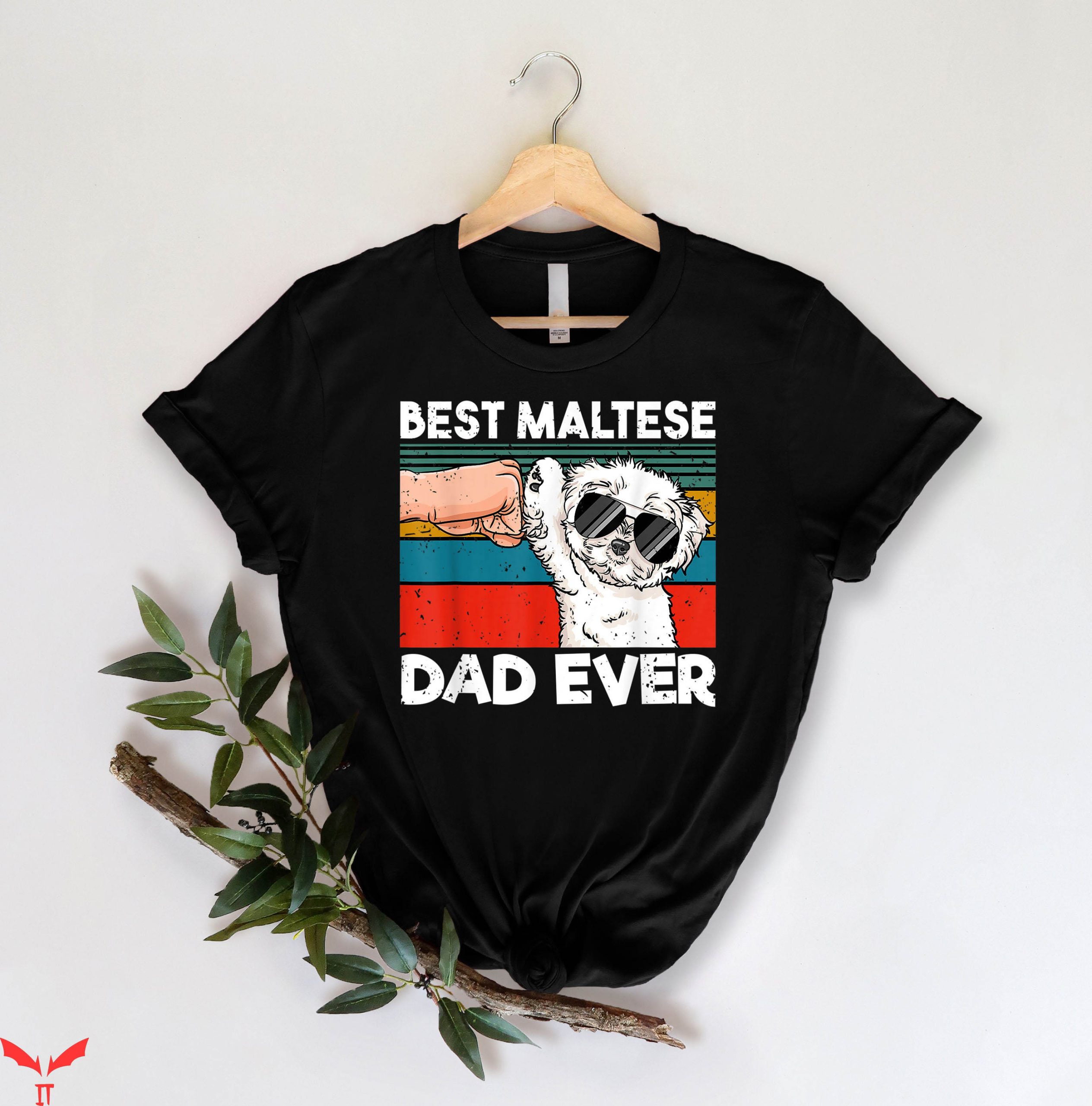 Dog Picture T-Shirt Best Maltese Dad Ever Cute Pet Lovers