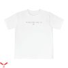Don’t Talk To Me T-Shirt Classic Trendy Meme Funny Tee