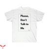 Don’t Talk To Me T-Shirt Coffee Retro Minimalist Mom Anime