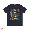 Don’t Talk To Me T-Shirt Funny Trendy Meme Cool Tee Shirt