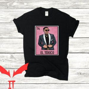 El Toxico T-Shirt Grupo Firme Funny Mexican Loteria Game
