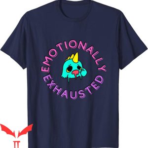 Emotionally Exhausted T-Shirt Overthinking Emotional Support