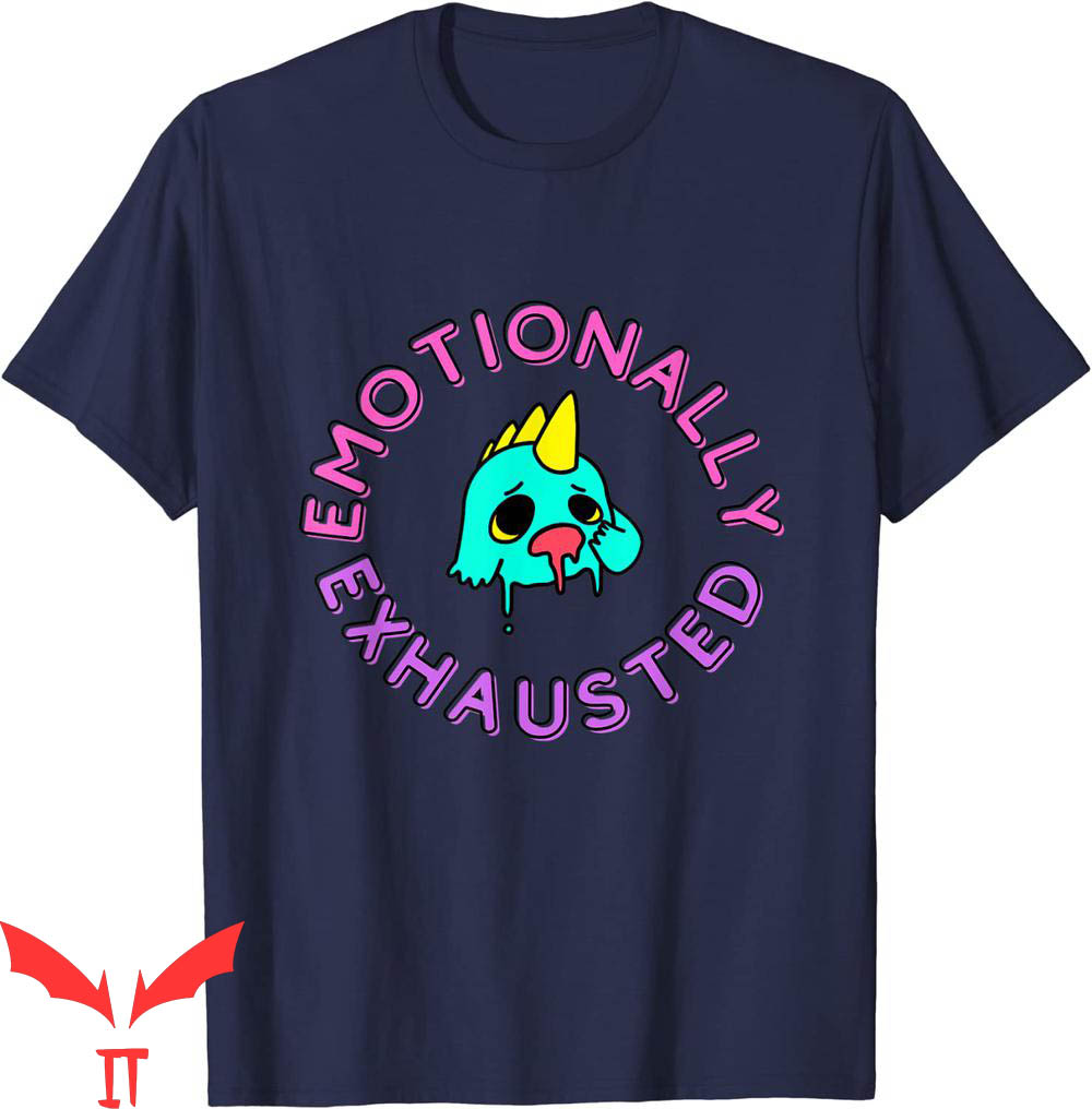 Emotionally Exhausted T-Shirt Overthinking Emotional Support