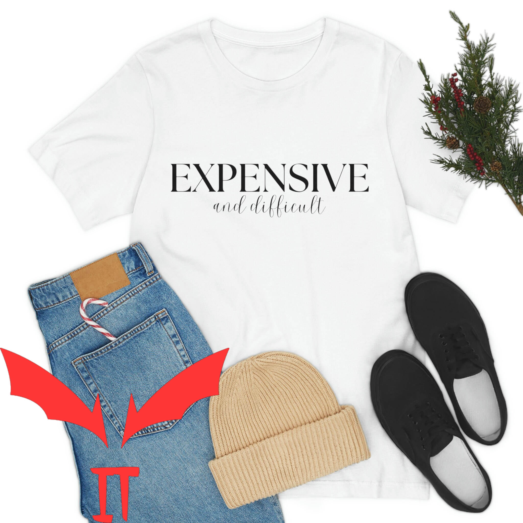 Expensive And Difficult T-Shirt Sexy Meme Funny Style Tee