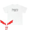 Expensive And Difficult T-Shirt Trendy Quote Funny Tee Shirt