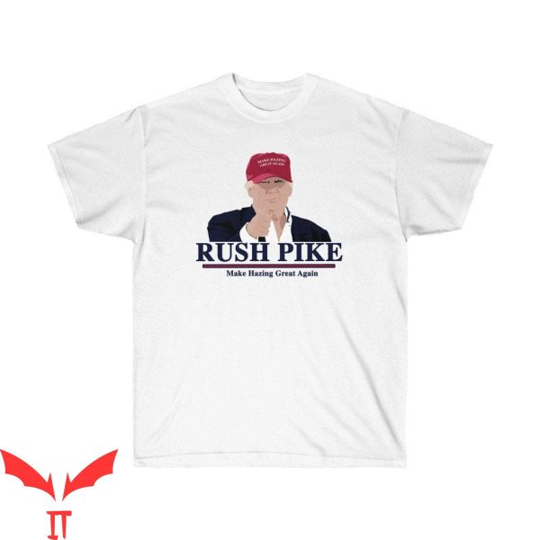 Fraternity Rush T-Shirt Make Hazing Great Again Cool Design