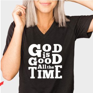 God Is Good T-Shirt God Is Religious T-Shirt