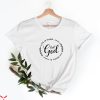 God Is Good T-Shirt Life Is Hard But God Is Good Shirt