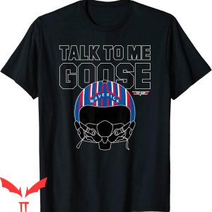 Goose And Maverick T-Shirt Top Gun Talk To Me Goose Maverick