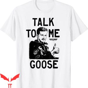 Goose And Maverick T-Shirt Top Gun Talk To Me Vintage Cool