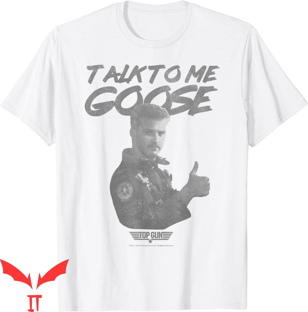 Goose Top Gun T-Shirt Top Gun Talk To Me Goose Thumbs Up
