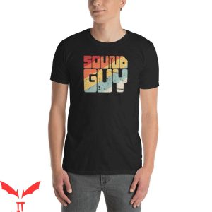 Guy T-Shirt Sound Guy Retro Music Audio Engineer T-Shirt