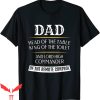 Head Of The Table T-Shirt Dad King Of The Toilet Cool Design