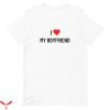 I Love My Boyfriend T-Shirt Couple Valentines Day Tee Shirt