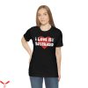 I Love My Boyfriend T-Shirt Couples Valentines Tee Shirt