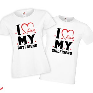 I Love My Boyfriend T-Shirt Girlfriend Valentines Day