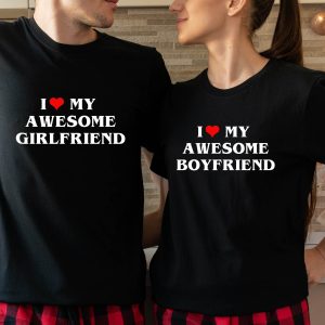 I Love My Boyfriend T-Shirt I Love My Awesome Boyfriend Tee
