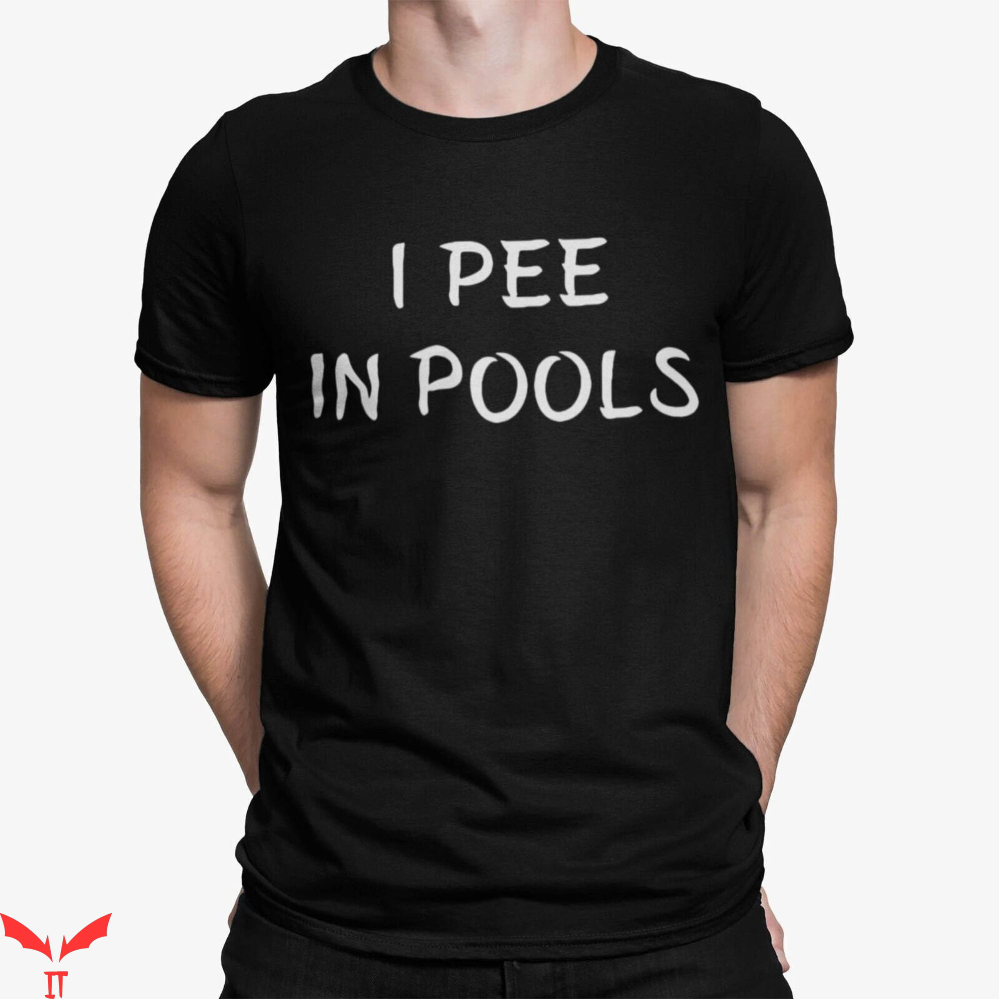 I Pee In Pools T-Shirt Funny Style Cool Pool Meme Tee