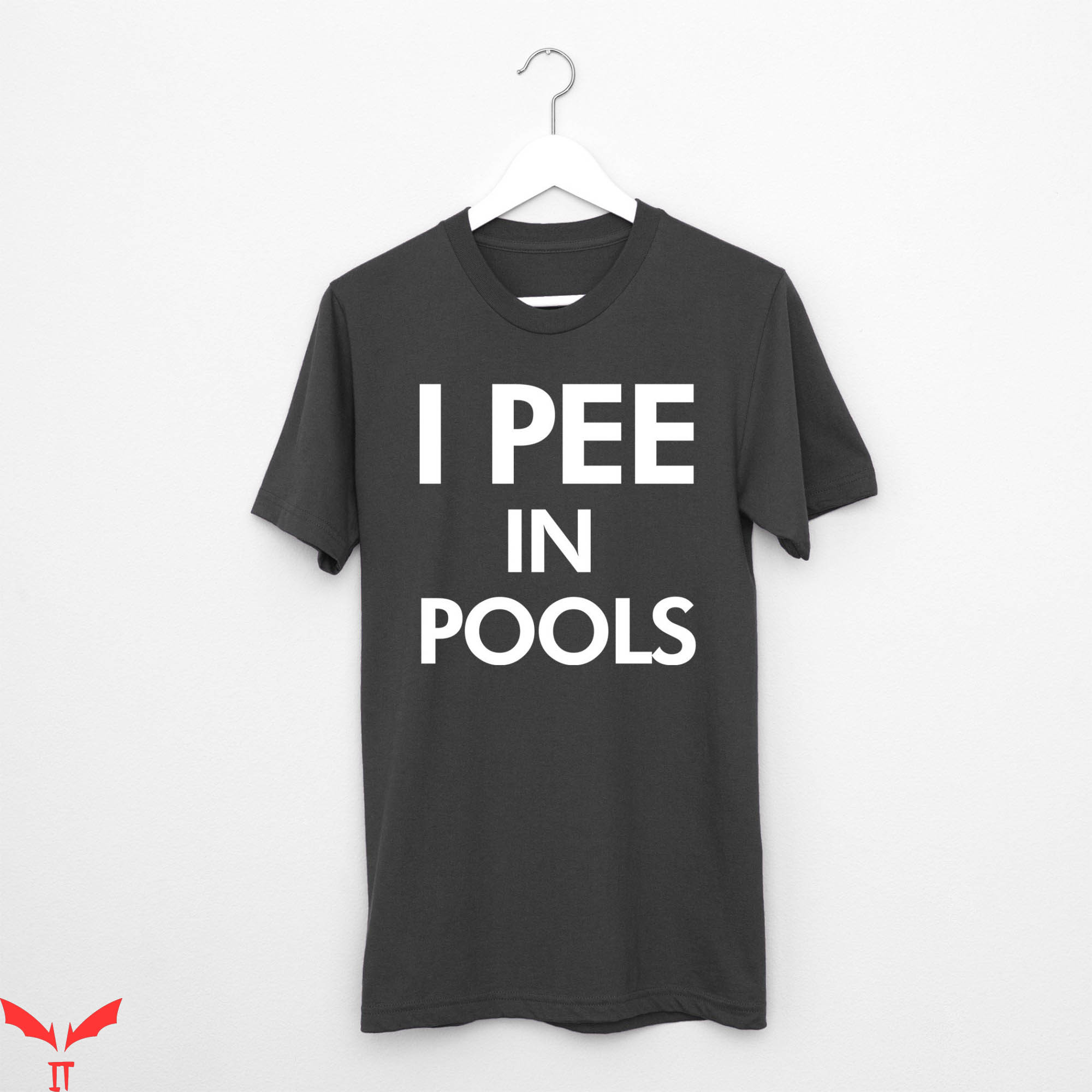 I Pee In Pools T-Shirt Joke Statement Swimmer Swimming