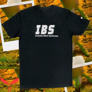 IBS T-Shirt Type 2 IBS Trendy Meme Cool Style Shirt
