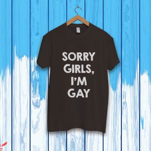 Im Gay T-Shirt Gay Pride LGBT Funny Quote Trendy Tee Shirt